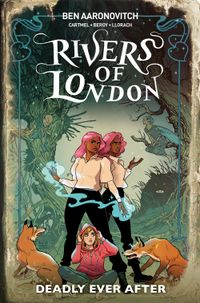 [Image for Rivers Of London Vol. 10: Deadly Ever After]