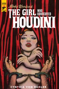 [Image for Minky Woodcock – the girl who handcuffed Houdini]