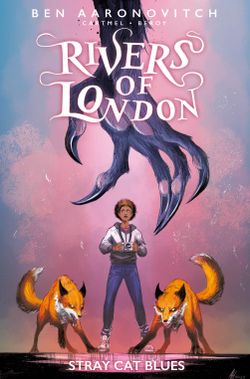 [Image for Rivers of London: Stray Cat Blues]