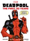 [The cover image for Marvel's Deadpool: The First 30 Years]