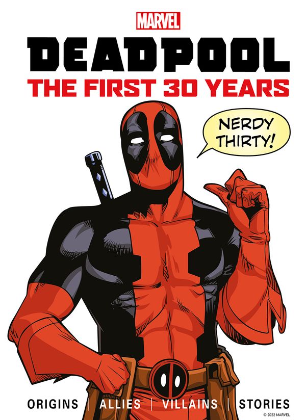 [Cover Art image for Marvel's Deadpool: The First 30 Years]