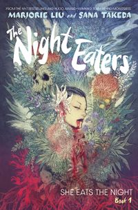 [Image for The Night Eaters: She Eats the Night (Book 1)]
