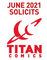 [Image for Titan Comics June 2021 Solicits]