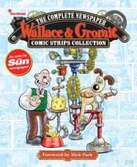 [Image for Wallace & Gromit: The Complete Newspaper Strips Collection Vol. 1]