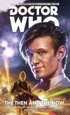 [The cover image for Doctor Who: The Eleventh Doctor Vol. 4: The Then and The Now]