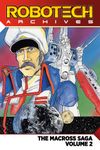 [The cover image for Robotech Archives: The Macross Saga Vol. 2]