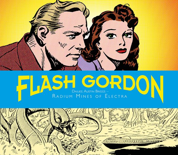 [Cover Art image for Flash Gordon Dailies: Austin Briggs: Radium Mines Of Electra]