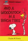 [The cover image for Peanuts: And A Woodstock In A Birch Tree]
