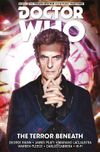 [The cover image for Doctor Who: The Twelfth Doctor: Time Trials Vol. 1: The Terror Beneath]