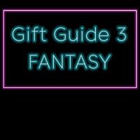 [Image for Gift Guide 3: Fantasy]