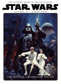 [Image for Star Wars: A New Hope Official Celebration Special Book]