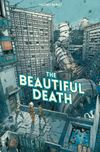 [The cover image for The Beautiful Death: Collection]