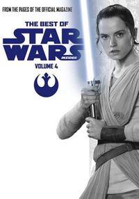 [Image for Star Wars: Best Of Star Wars Insider Vol. 4]