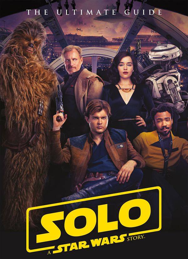 [Cover Art image for Star Wars: Solo A Star Wars Story Ultimate Guide]