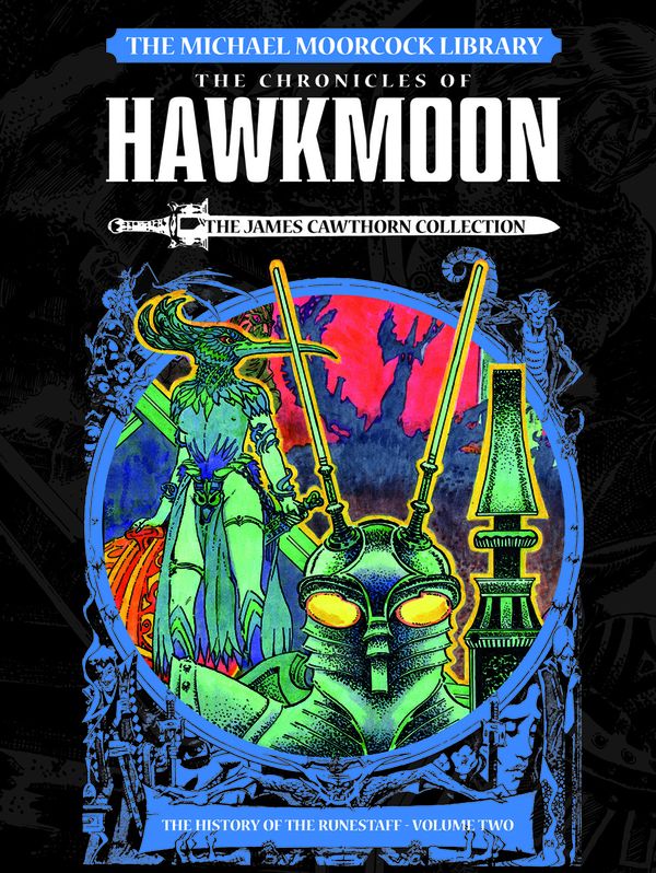 [Cover Art image for Michael Moorcock Library: The Chronicles of Hawkmoon: History of the Runestaff Vol. 2]